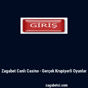 Zagabet Canlı Casino - Gerçek Krupiyerli Oyunlar