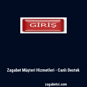 Zagabet M&uuml;şteri Hizmetleri - Canlı Destek